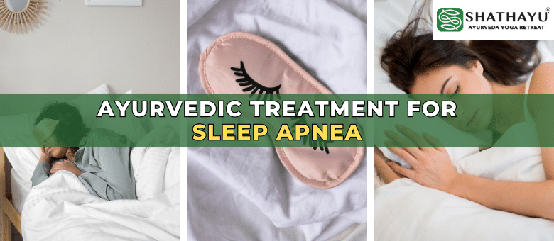 Ayurvedic Treatment for sleep apnea